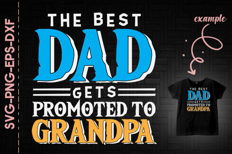 the-best-dad-gets-promoted-to-grandpa