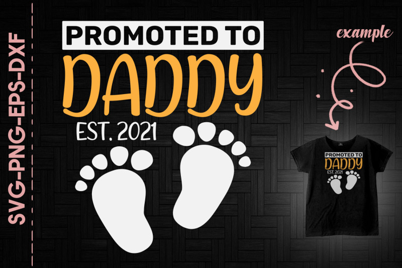 promoted-to-daddy-est-2021-father-039-s-day