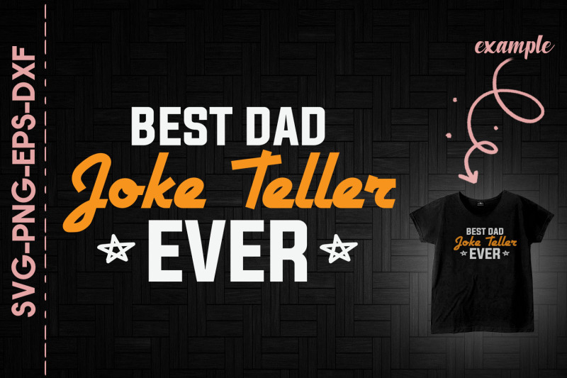 best-dad-joke-teller-ever-father-039-s-day