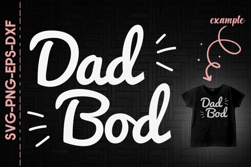 dad-bod-father-039-s-day-gift-funny-dad-bod