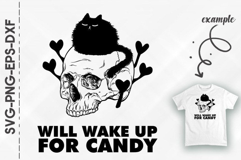 will-wake-up-for-candy-black-cat-skull