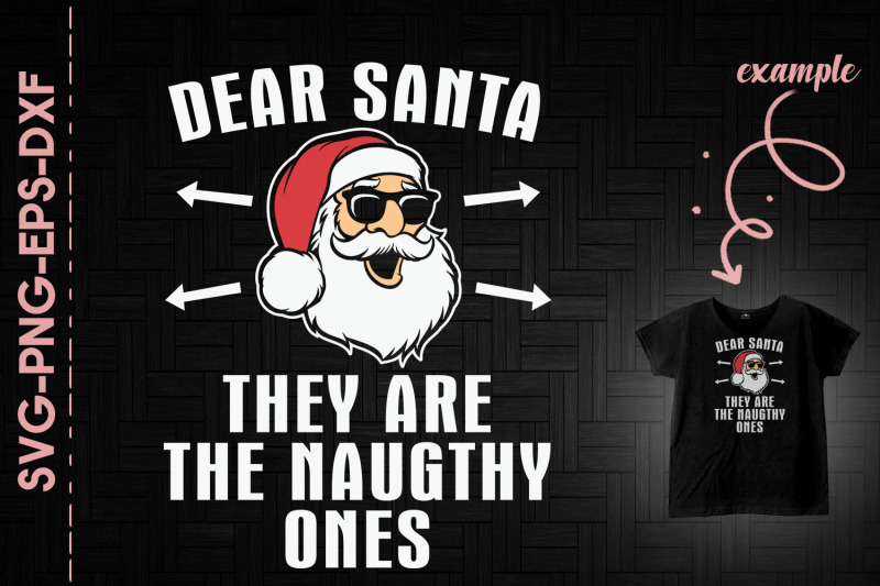 dear-santa-they-are-the-naughty-one-xmas