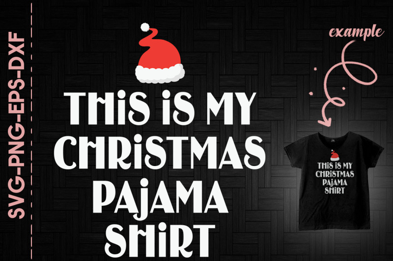 xmas-this-is-my-christmas-pajama-shirt