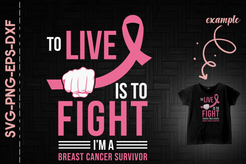 to-live-to-fight-breast-cancer-survivor