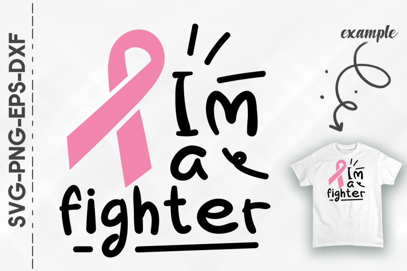 i-039-m-a-fighter-breast-cancer-fighter