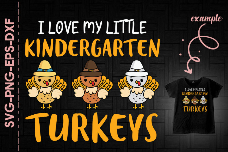 i-love-my-little-kindergarten-turkeys