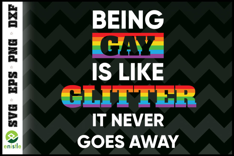 being-gay-is-like-glitter-lgbtq