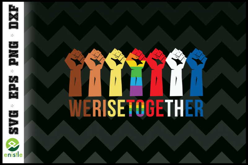 we-rise-together-black-lgbt-raised-fist