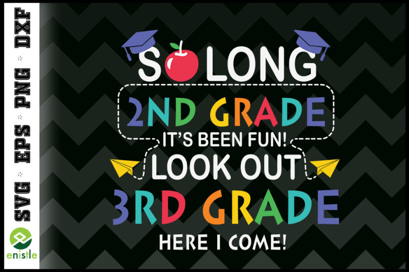 so-long-2nd-grade-3rd-grade-here-i-come