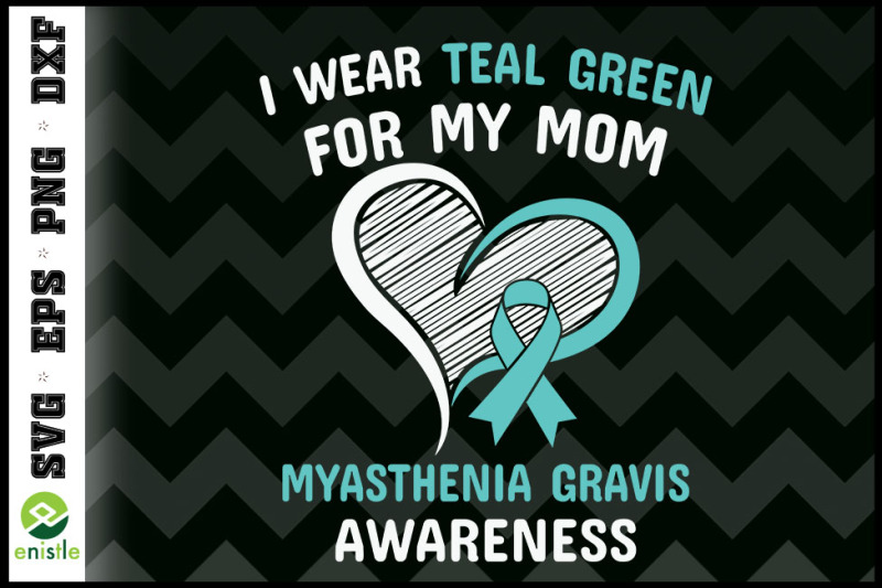 myasthenia-gravis-i-wear-teal-for-my-mom