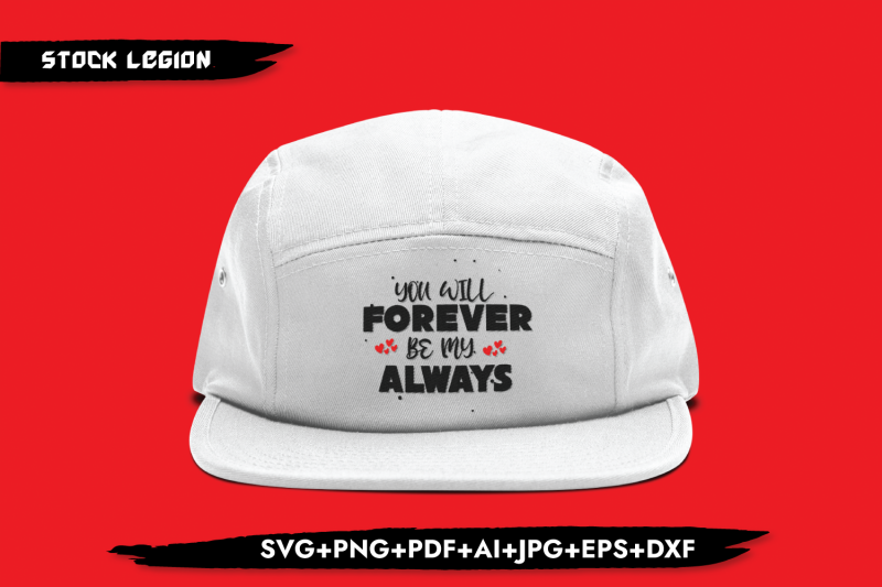 you-will-forever-be-my-always-svg