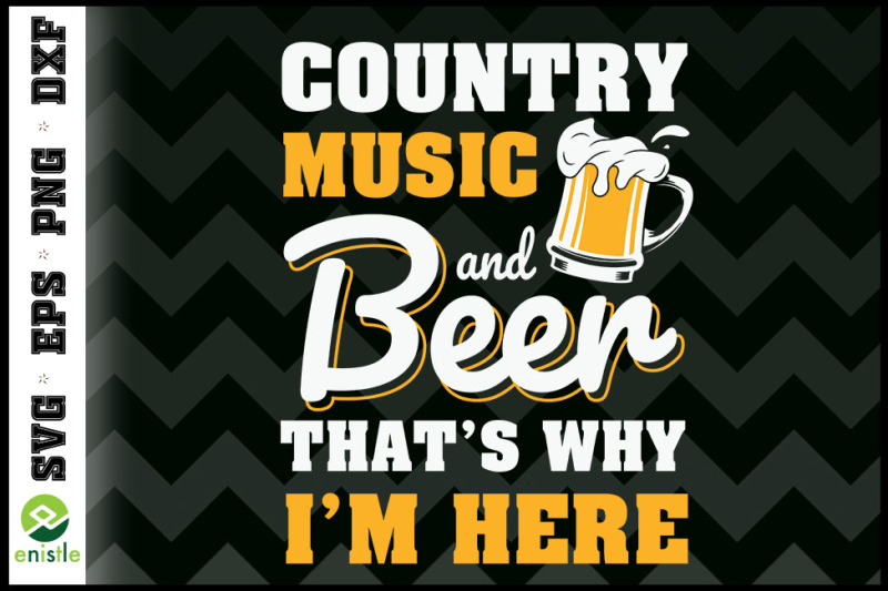 country-music-beer-that-039-s-why-i-039-m-here