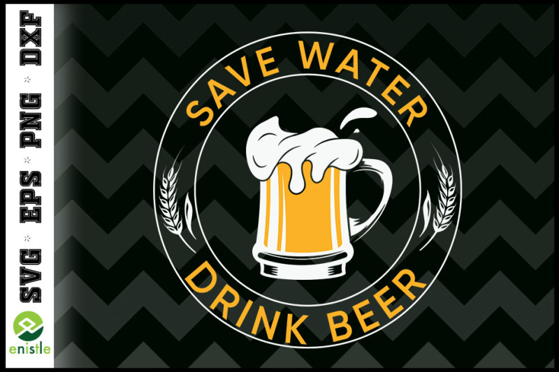 save-water-drink-beer-funny-beer-lover