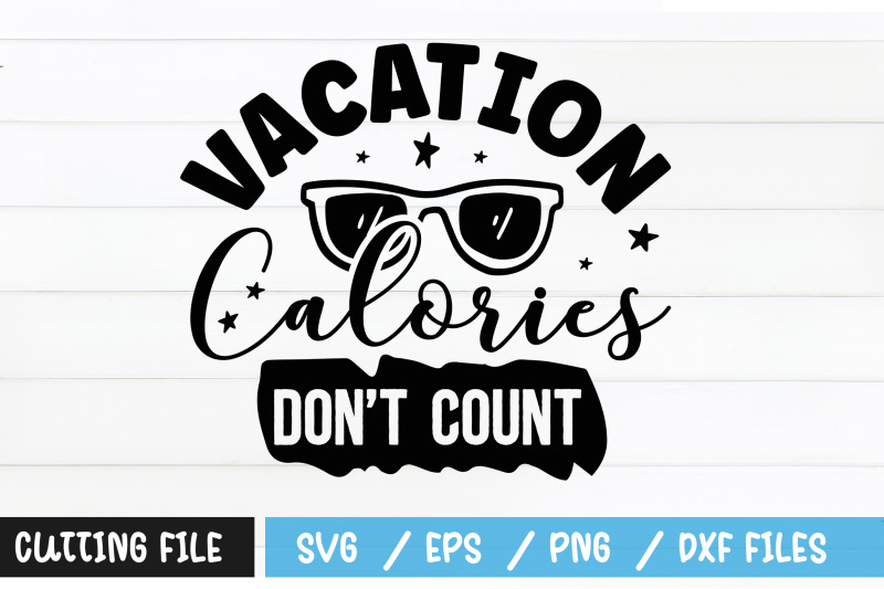 vacation-calories-dont-count-svg