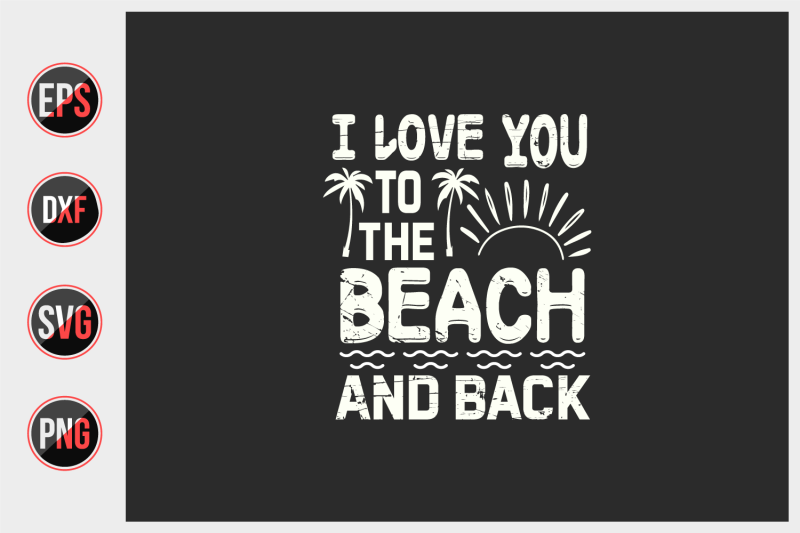 i-love-you-to-the-beach-and-back