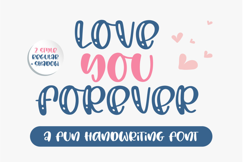 love-you-forever-a-fun-handwritten-font