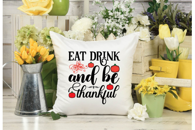 eat-drink-and-be-thankful-svg-design