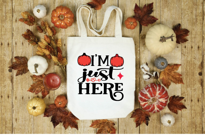 i-039-m-just-here-svg-design