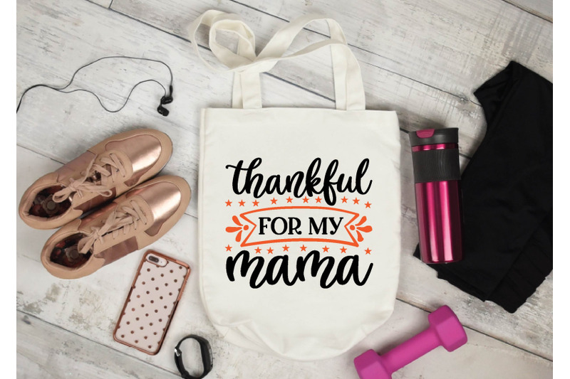 thankful-for-my-mama-svg-design