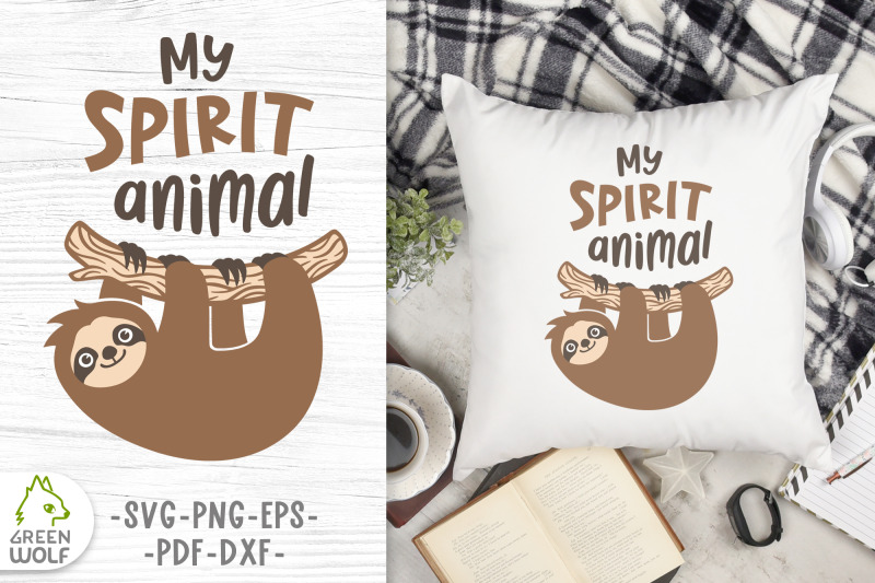 sloth-is-my-spirit-animal-layered-loth-svg-file-funny-pillow-svg