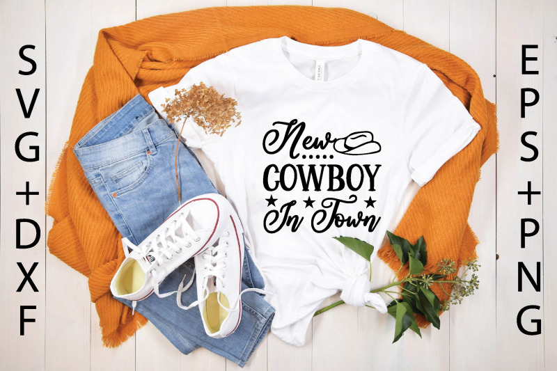 new-cowboy-in-town-svg-design