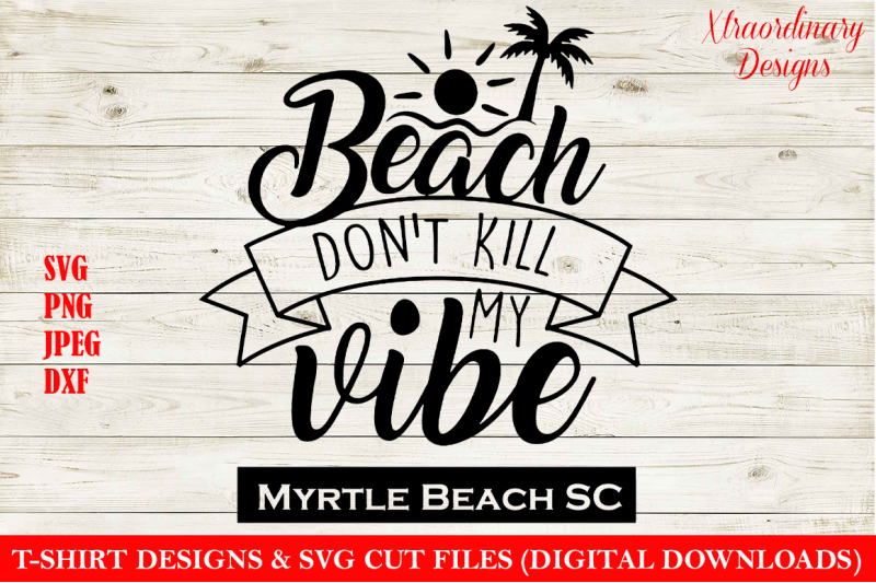 Download Myrtle Beach 2021 Family Trip Svg 2021 Family Vacation Svg By Xtraordinary Designs1 Thehungryjpeg Com