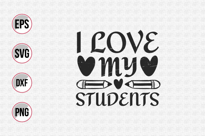 i-love-my-students-svg