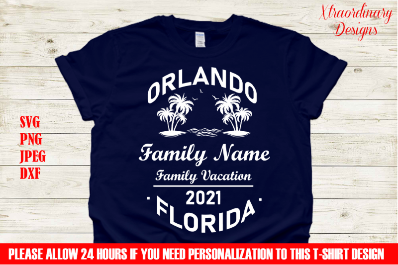 Download Family Vacation SVG T-Shirt Design Orlando Florida By Xtraordinary designs1 | TheHungryJPEG.com