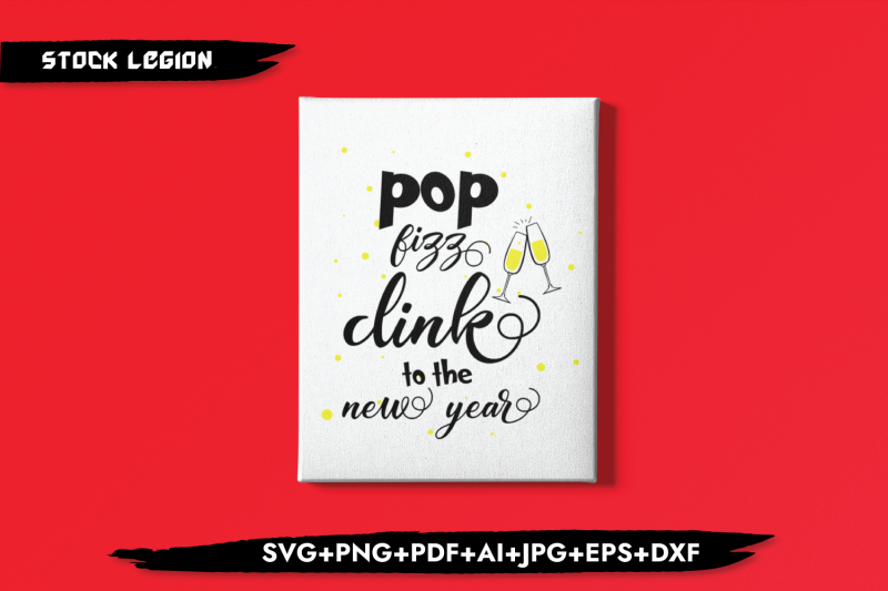 pop-fizz-clink-to-the-new-year-svg