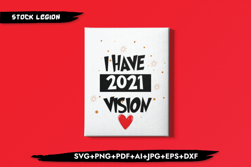 i-have-2021-vision-svg