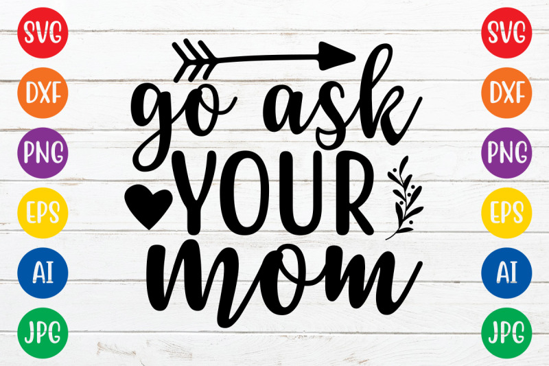 go-ask-your-mom-svg