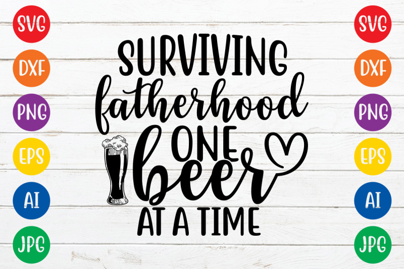 surviving-fatherhood-one-beer-at-a-time-svg