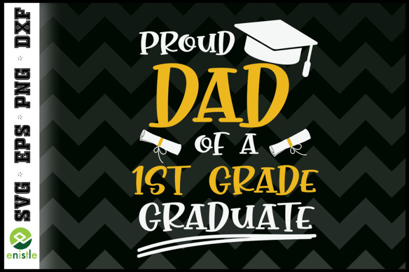 proud-dad-of-a-1st-grade-graduate-dad