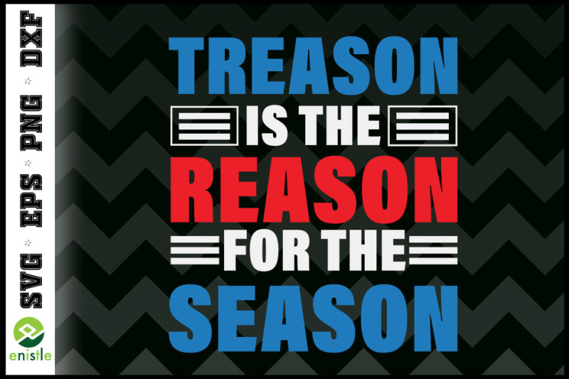 treason-is-the-reason-for-the-season