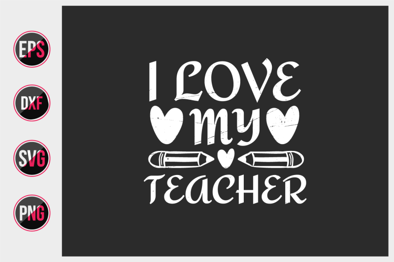 i-love-my-teacher-svg