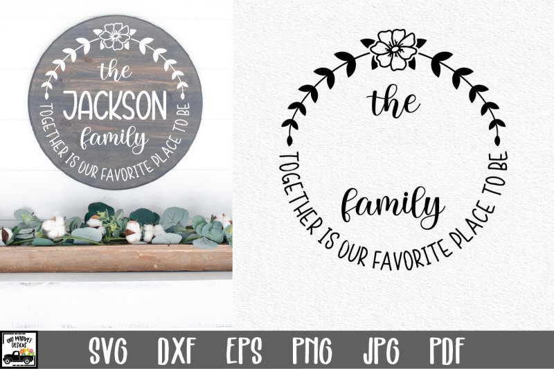 family-name-svg-file-together-is-our-favorite-place-to-be