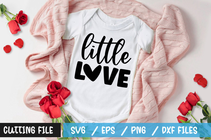 Download Little Love Svg Dxf File Include Amazing Quotes Svg Files