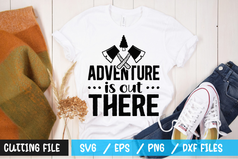 adventure-is-out-there-svg