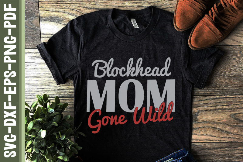 blockhead-mom-gone-wild-mother-039-s-day