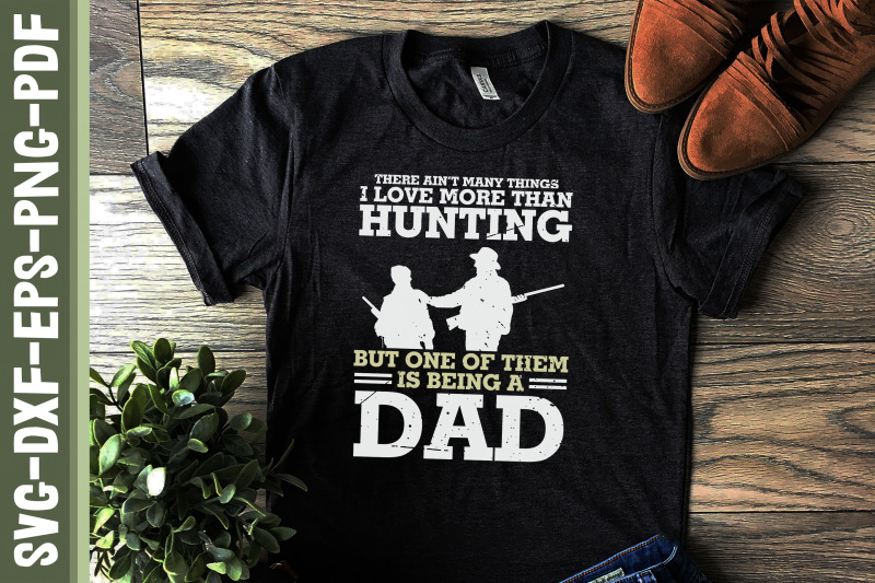 hungting-dad-being-a-dad-love-hunting