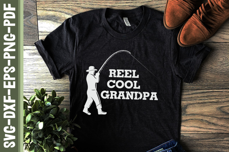 reel-cool-grandpa-father-039-s-day-gift