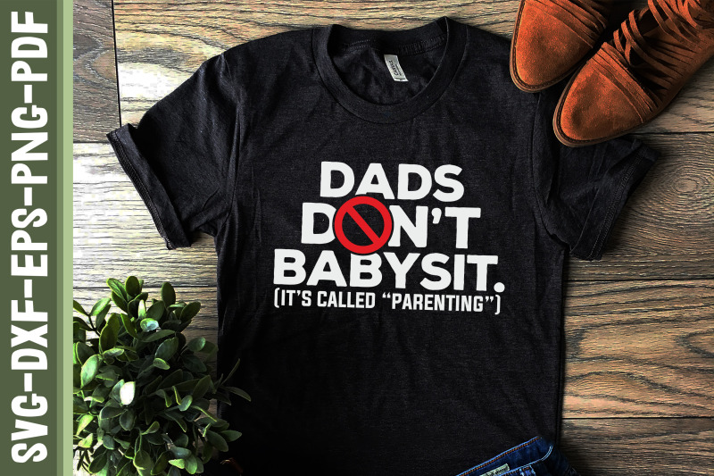 dads-don-039-t-babysit-it-039-s-called-parenting