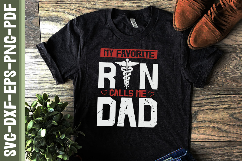 my-favorite-rn-calls-me-dad-father-039-s-day