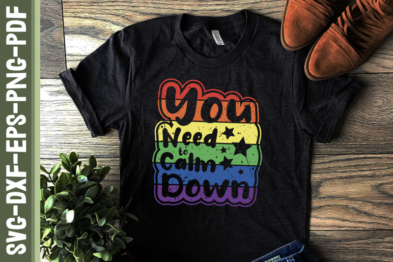 you-need-to-calm-down-lgbtq-proud