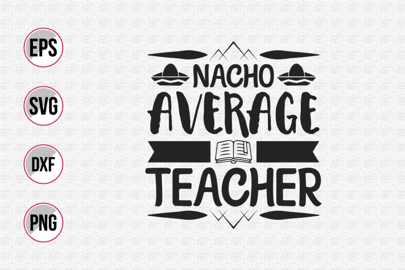 nacho-average-teacher-svg