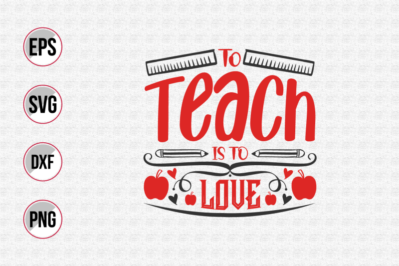 to-teach-is-to-love-svg
