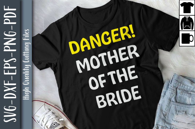 danger-mother-of-the-bride-mother-039-s-day