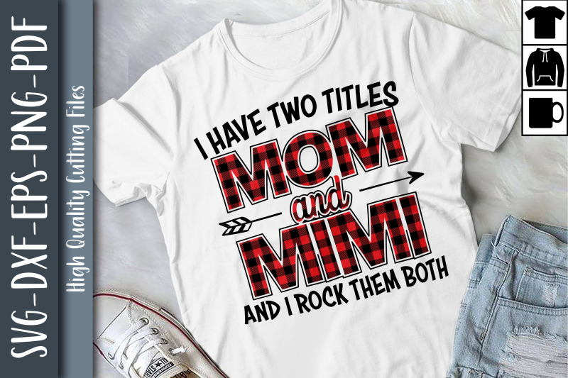 i-have-two-titles-mom-and-mimi-mother