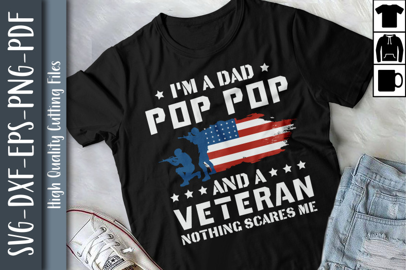 i-039-m-a-dad-pop-pop-and-a-veteran-father