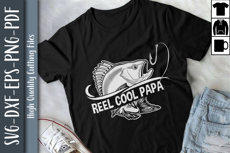 Reel Cool Papa Father's Day Gift PNG Include